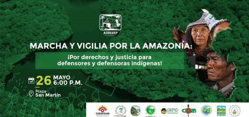 aidesep marcha vigilia amazonia Pueblos indígenas convocan a marcha y vigilia por la Amazonía